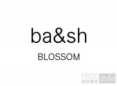 #ba&shBLOSSOM# ba&sh全面启动