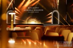BVLGARI AVRORA AWARDS 宝格丽“闪耀
