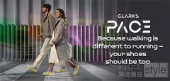 为行走而生——科技带你走更远 Clarks全球发布专